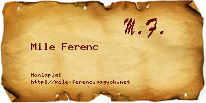 Mile Ferenc névjegykártya